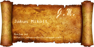 Jakus Mikolt névjegykártya